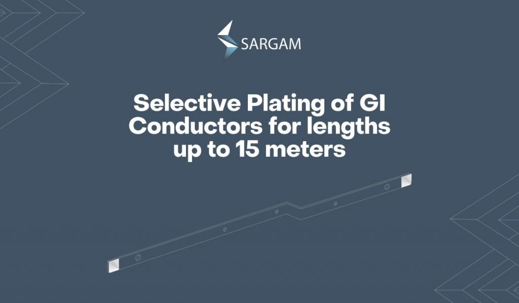 Selective-plating-of-GI-Conductors-for-lengths-up-to-15-meters